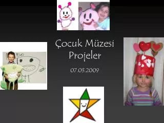 ocuk m zesi projeler