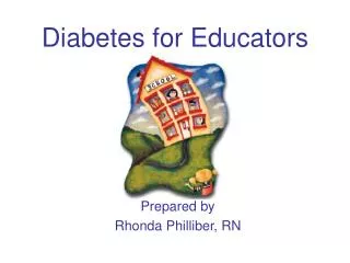 Diabetes for Educators
