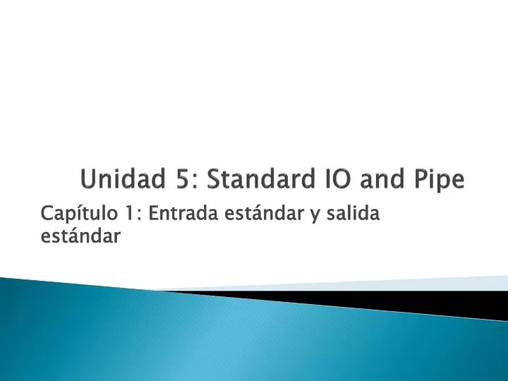 unidad 5 standard io and pipe