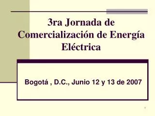 3ra jornada de comercializaci n de energ a el ctrica