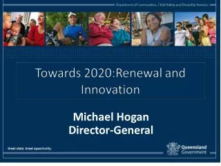 Michael Hogan Director-General