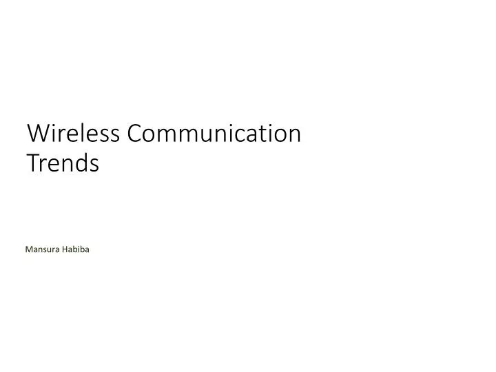 wireless communication trends