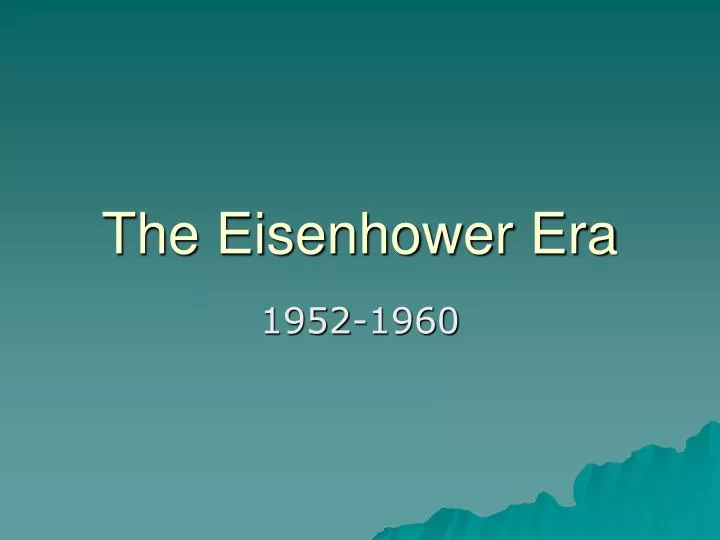 the eisenhower era
