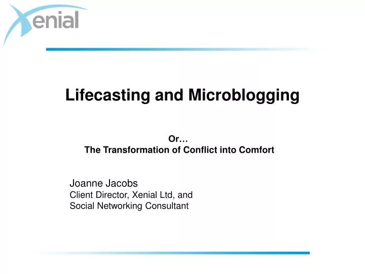 lifecasting and microblogging
