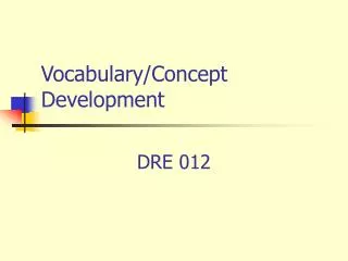 Vocabulary/Concept Development