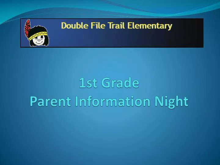 1st grade parent information night
