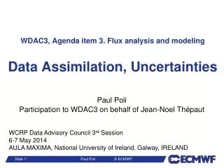 WDAC3, Agenda item 3. Flux analysis and modeling Data Assimilation, Uncertainties