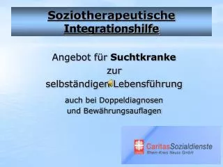 Soziotherapeutische Integrationshilfe