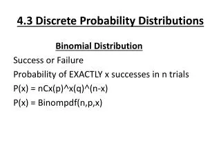 4.3 Discrete Probability Distributions