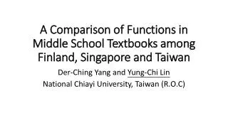 A Comparison of Functions in Middle School Textbooks among Finland, Singapore and Taiwan