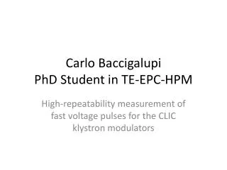 Carlo Baccigalupi PhD Student in TE-EPC-HPM