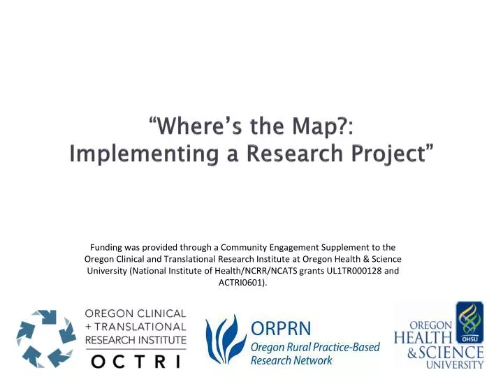 where s the map implementing a research project