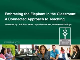 Embracing the Elephant in the Classroom: A Connected Approach to Teaching
