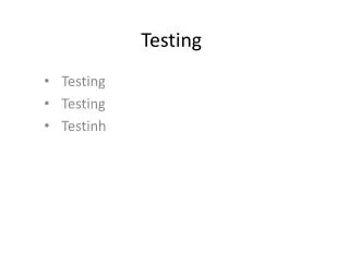 testing