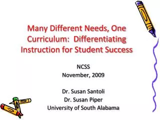 Many Different Needs, One Curriculum: Differentiating Instruction for Student Success