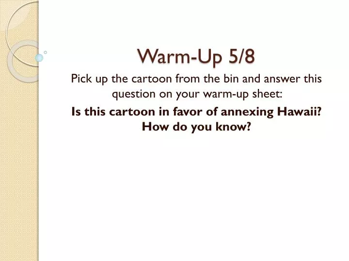 warm up 5 8