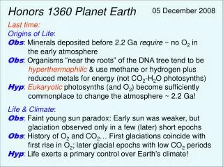 Honors 1360 Planet Earth Last time: Origins of Life :