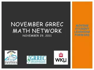 NOVEMBER GRREC MATH NETWORK November 29, 2011