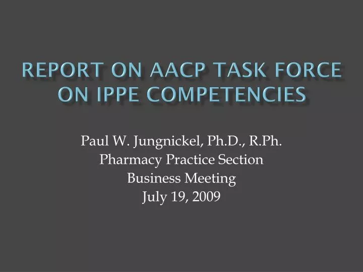 report on aacp task force on ippe competencies