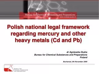Polish national legal framework regarding mercury and other heavy metals (Cd and Pb)