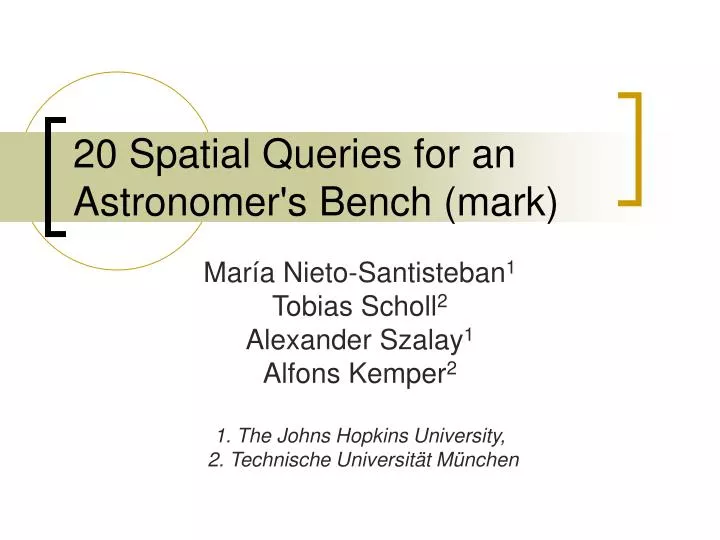 20 spatial queries for an astronomer s bench mark