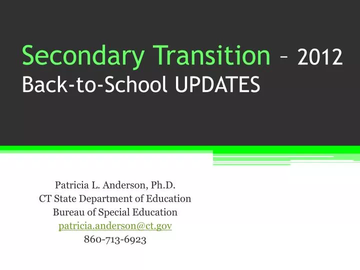 secondary transition 2012 back to school updates