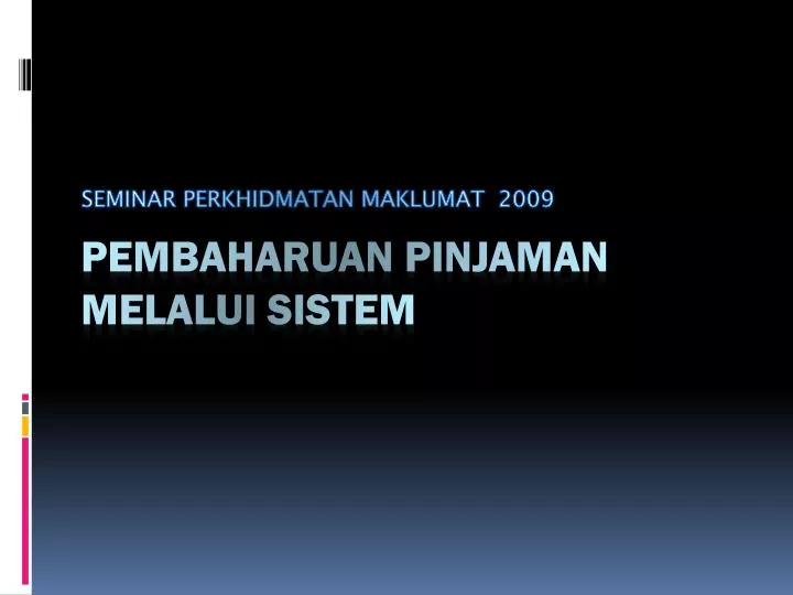 seminar perkhidmatan maklumat 2009