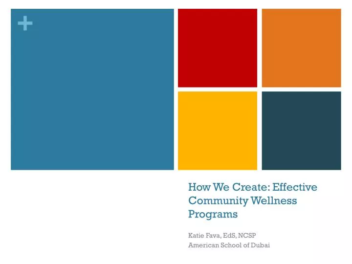 how we create effective community wellness programs