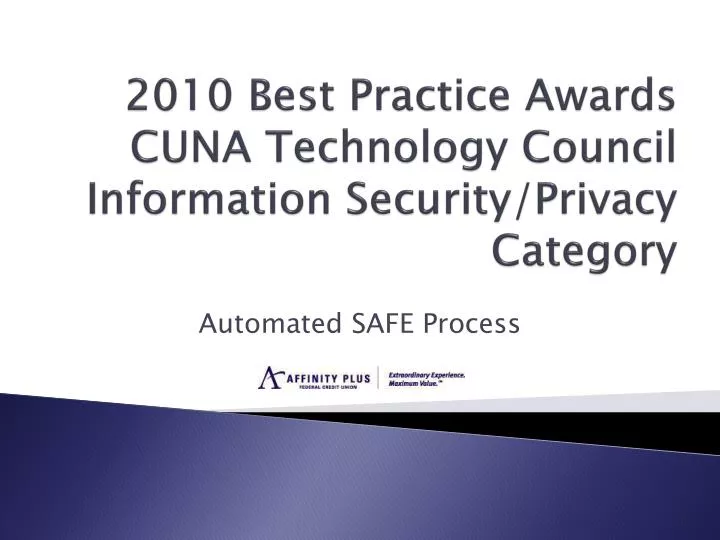 2010 best practice awards cuna technology council information security privacy category