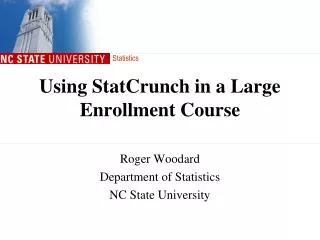 Using StatCrunch in a Large Enrollment Course