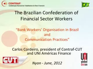 The Brazilian Confederation of Financial Sector Workers