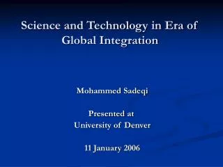Science and Technology in Era of Global Integration
