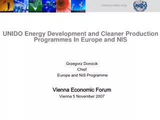 UNIDO Energy Development and Cleaner Production Programmes In Europe and NIS
