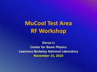 MuCool Test Area RF Workshop