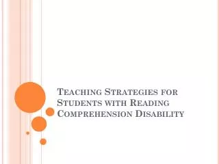Teaching Strategies for Students with Reading Comprehension Disability