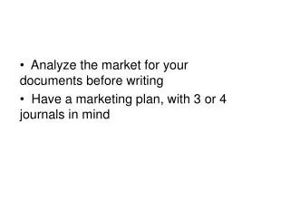 Analyze the market for your documents before writing