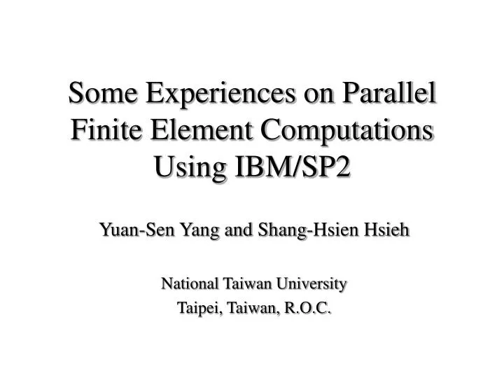 some experiences on parallel finite element computations using ibm sp2
