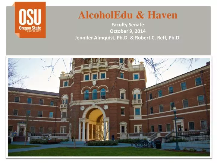 alcoholedu haven faculty senate october 9 2014 jennifer almquist ph d robert c reff ph d