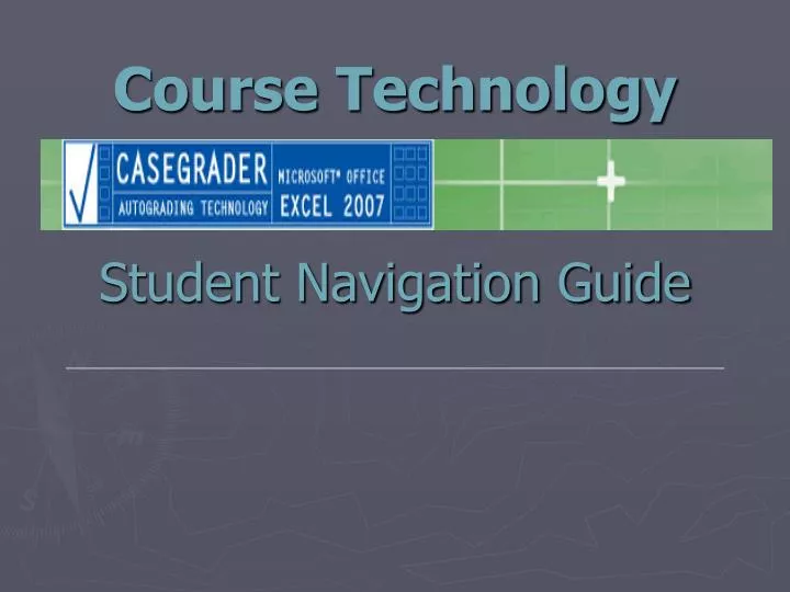 course technology student navigation guide
