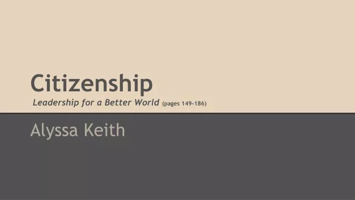 citizenship leadership for a better world pages 149 186
