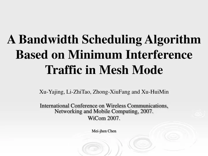 a bandwidth scheduling algorithm based on minimum interference traffic in mesh mode