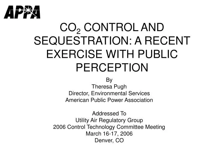 co 2 control and sequestration a recent exercise with public perception