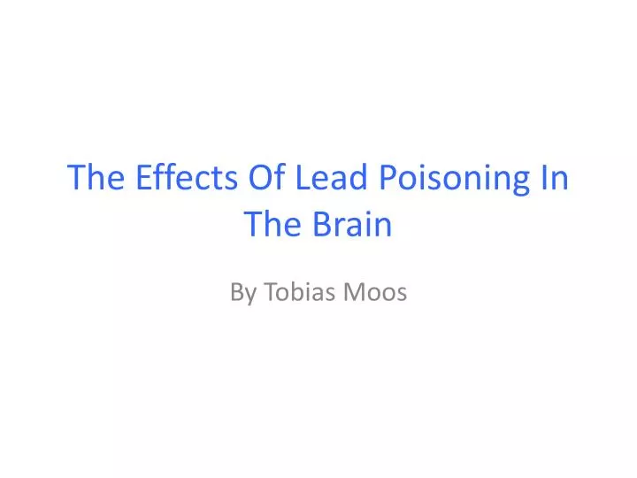the effects of lead poisoning in the brain
