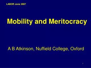 Mobility and Meritocracy