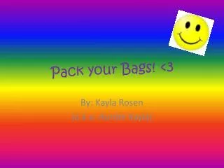 Pack your Bags! &lt;3