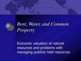 Rent, Water, and Common Property