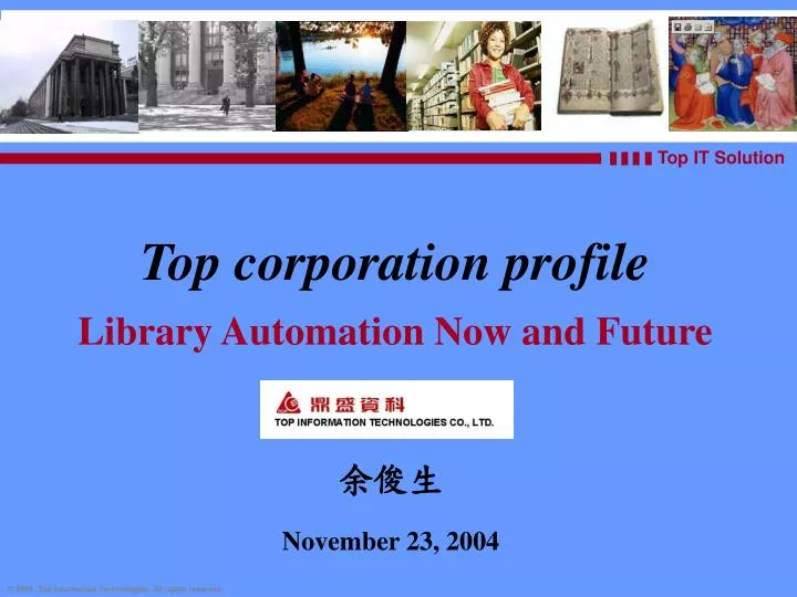 top corporation profile library automation now and future