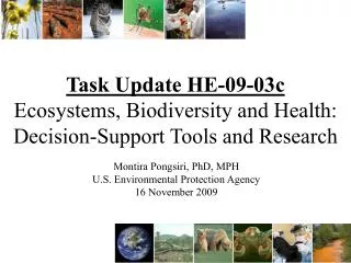 Task Update HE-09-03c Ecosystems, Biodiversity and Health: Decision-Support Tools and Research