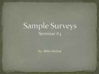 Sample Surveys Seminar #4