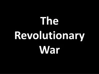 The Revolutionary War